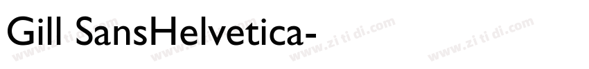 Gill SansHelvetica字体转换